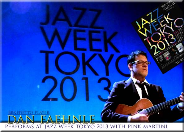 Dan Faehnle Jazz Week Tokyo 2013 w/ Pink Martini
