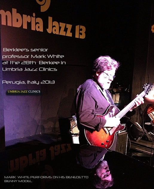 Berklee Professor Mark White with his Benedetto BENNY model guitar at Umbria Jazz Festival 2013 Italy 