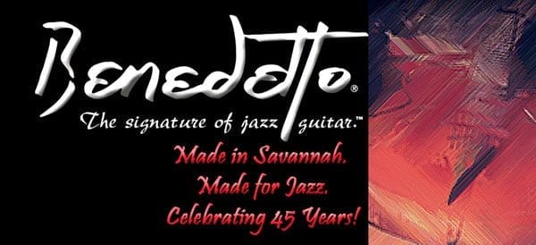 Benedetto Guitars Made in Savannah Made for Jazz for 45 years