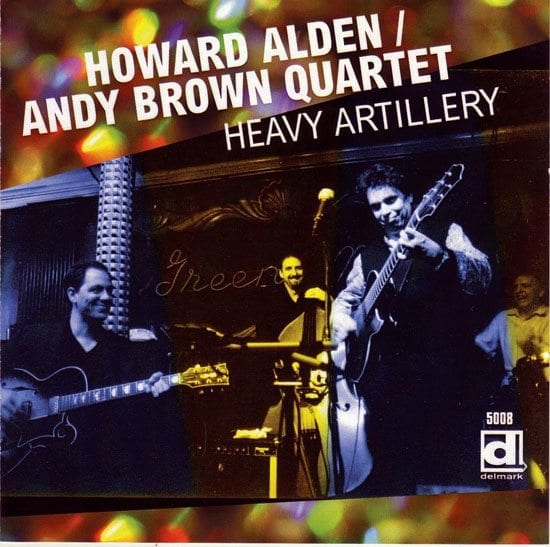 Howard Alden Andy Brown Heavy Artillery CD 
