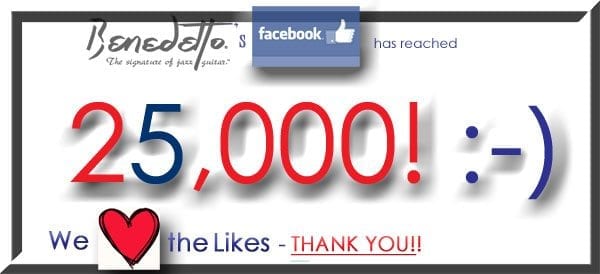 Benedetto Facebook Likes have reached 25,000 5-30-14 news