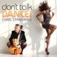 Chris Standring Dance Don't Talk CD 2014