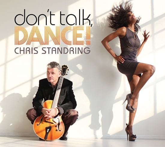 Chris Standring Dance Don't Talk CD 2014