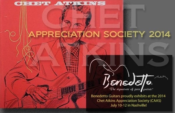 Benedetto Guitars exhibits at Chet Atkins Guitar Show 2014 news 7-10-14