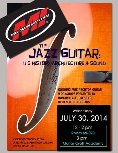 Musicians Institute Benedetto Jazz Guitar Workshop with Howard Paul 7-30-14 for BG news