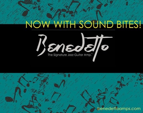 Benedetto Amps now with sound bites!